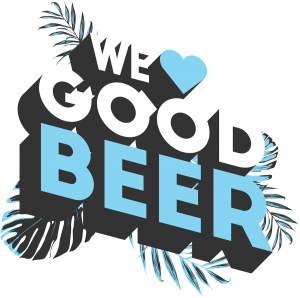 We love good beer