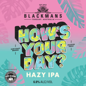 HOW'S YOUR DAY HAZY IPA DECAL