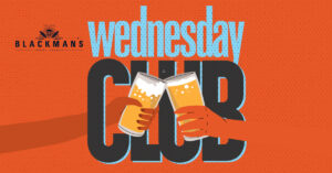 Blackman's Brewery Wednesday Club